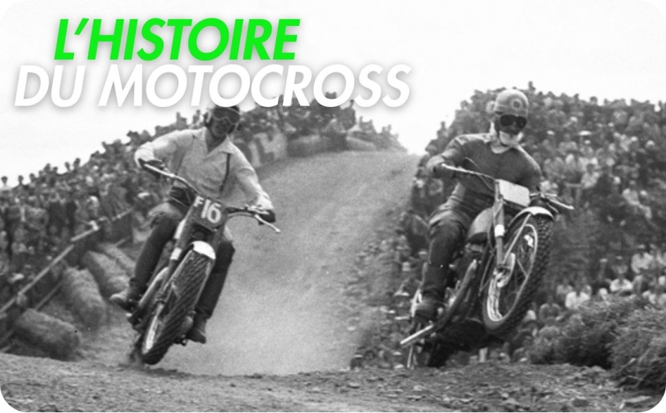 L’histoire du motocross
